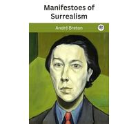 Manifestoes of Surrealism
