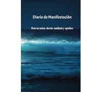 Manifiesta tus ingresos ideales: Diario de gratitud afirmaciones y decretos para hacer realidad tus sueños: Cuaderno deManifestación y Abundancia 133 ... y Ejercicios de Atracción financiera