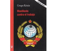 Manifiesto contra el trabajo (Ensayo)