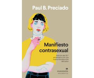 Manifiesto contrasexual: 424 (Argumentos)