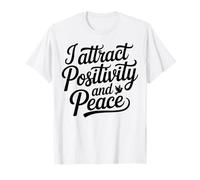 Manifiesto de Cita Motivacional Que atrae la posividad y la Paz Camiseta