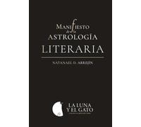 Manifiesto de la Astrología Literaria: 1