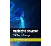 Manifiesto del Amor: El Alfa y la Omega (OuterFrame Press)