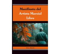 Manifiesto del Artista Marcial Libre