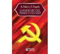 Manifiesto del Partido Comunista (Colección Eterna - Aniversario 15 Años)