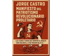 Manifiesto del Patriotismo Revoluciónario Proletario (Politica)
