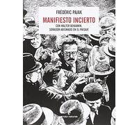 Manifiesto Incierto - Volumen I: (Fuera de colección)