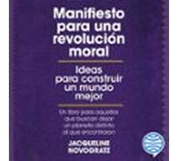 Manifiesto Para Una Revolución Moral (audiolibro)