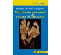 Manifiesto personal contra el Sistema (QUILOMBO)