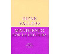 Manifiesto por la lectura: 84 (Biblioteca de Ensayo / Serie menor)