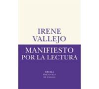 Manifiesto Por La Lectura (premio Nacional De Ensayo 2020)