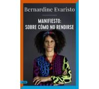 Manifiesto: Sobre Como No Rendirse (adn)