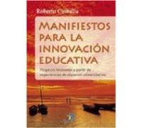 Manifiestos Para La Innovacion Educativa