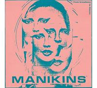 Manikins - From Broadway to Blazes [Vinilo]