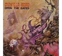 Manilla Road - Open The Gates Manilla Road