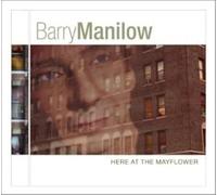 Manilow Barry - Here at the Mayflower