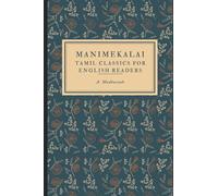 Manimekalai: Tamil Classics for English Readers