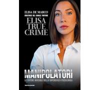 Manipolatori. Le catene invisibili della dipendenza psicologica: Vol. 2 (Webstar)