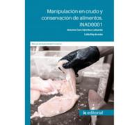 Manipulación en crudo y conservación de alimentos. INAD0001