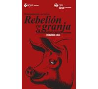 Manipulación social en "Rebelión en la granja": Guía de lectura: 2 (Instituto de Humanidades Ángel Ayala)