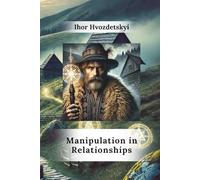Manipulation in Relationships