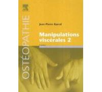 Manipulations Viscerales Vol.2: Diagnostic Differentiel Medical E T Ma