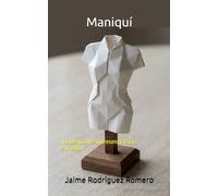 Maniquí: Incidencia de su presencia en la sociedad