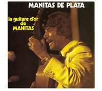 Manitas De Plata - La Guitare D'or De..