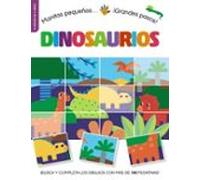 Manitas pequeñas... ¡Grandes pasos! Dinosaurios