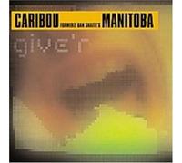 Manitoba - Give'r Ep