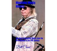 Manitoba Music History: The Rise of Canadian Music from the First Nations to the 21st Century (Canadian Music History)