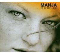 Manja - Es Ist Die Liebe