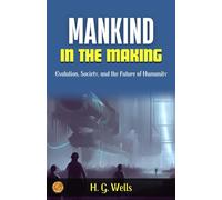 Mankind in the Making (Edition2023)