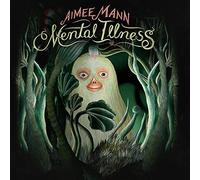 Mann Aimee - Mental Illness