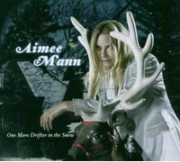 Mann Aimee - One More Drifter in the Snow