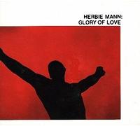 Mann, Herbie - Glory of Love