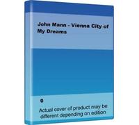 Mann, John - Vienna City of My Dreams [UK Import]