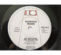 Mann, Manfred Do Anything You Wanna Do 7" 10 TEN115 EX 1986