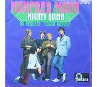 MANN, Manfred - Mighty quinn / By request Edwin Garvey (Germany) / 267 798 TF