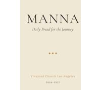 MANNA: A Daily Journal of Scripture, Prayer, and the Presence of God