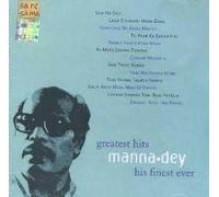 MANNA DAY - Manna Dey - Greatest Hits, His Finest Ever (Hindi Film Hits By Manna Dey)