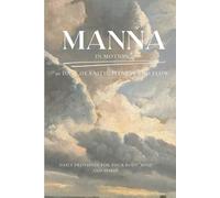 Manna in Motion: 30 Days of Faith, Fitness and Flow
