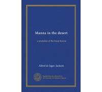 Manna in the desert: a revelation of the Great Karroo