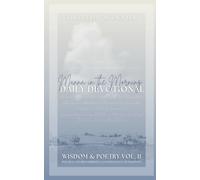 Manna in the Morning Daily Devotional: Wisdom & Poetry Volume 2