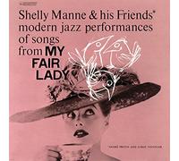 Manne, Shelly -Friends- - My Fair Lady