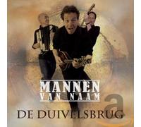 Mannen Van Naam - Mannen Van Naam - De Duivelsbrug