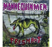 Mannequin Men - Fresh Rot