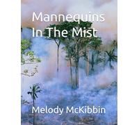 Mannequins In The Mist