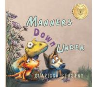 Manners Down Under: The Power of Being Polite (Tumbleberry Tales)
