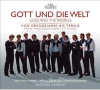 Mannerstimmen Der Augsburger Domsingknaben - Gott Und Die Welt